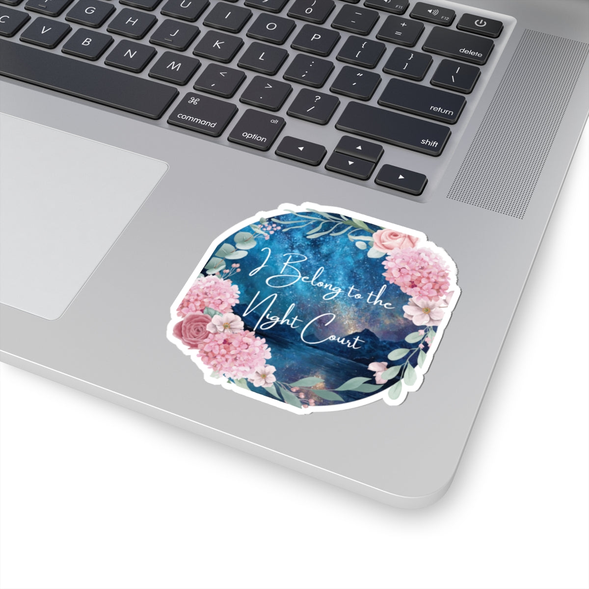 Night Court Floral Sticker — “I Belong to the Night Court” Kiss-Cut Sticker
